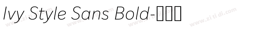 Ivy Style Sans Bold字体转换